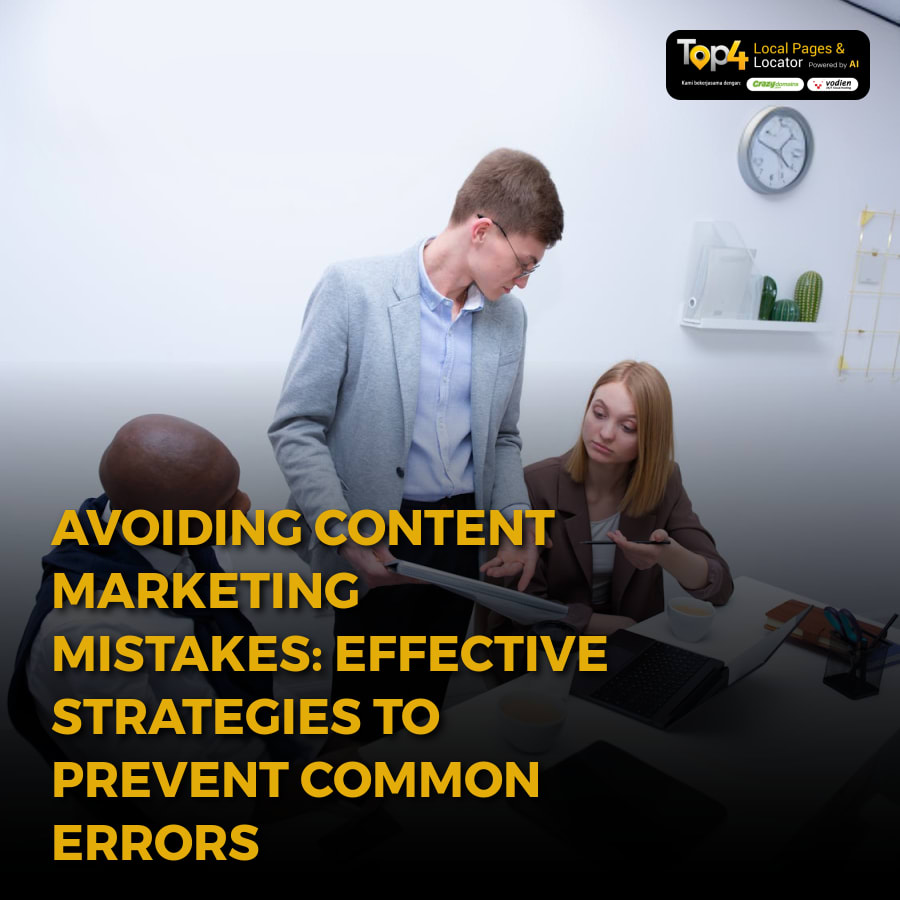 Avoiding Content Marketing Mistakes: Effective Strategies to Prevent Common Errors